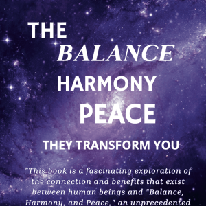 Book + Audio The Balance Harmony Peace They Transform You